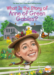 What Is the Story of Anne of Green Gables? 
