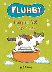 Flubby Will Not Take a Bath 