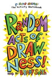 Random Acts of Drawness! 