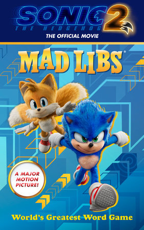 Sonic the Hedgehog 2: The Official Movie Mad Libs by Mickie Matheis:  9780593387337