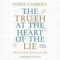 The Truth at the Heart of the Lie Cover