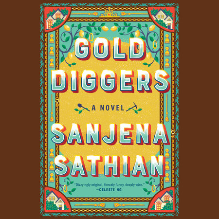 Gold Diggers by Sanjena Sathian