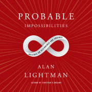 Probable Impossibilities 