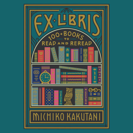 Ex Libris by Michiko Kakutani