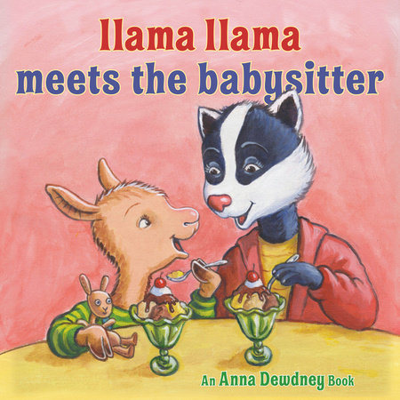 Llama Llama Meets the Babysitter by Anna Dewdney & Reed Duncan