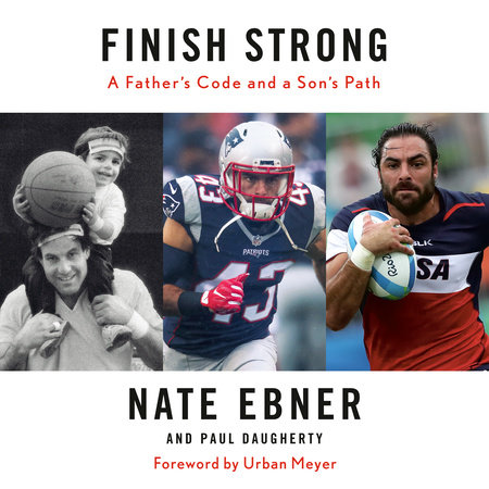 Finish Strong by Nate Ebner & Paul Daugherty