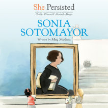She Persisted: Sonia Sotomayor Cover