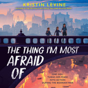 The Thing I'm Most Afraid Of 