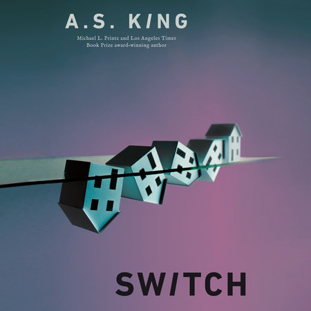 Switch by A.S. King