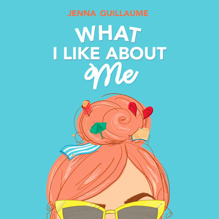 What I Like About Me by Jenna Guillaume