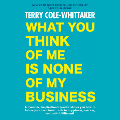 What You Think of Me Is None of My Business cover