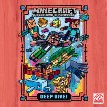 Deep Dive! (Minecraft Woodsword Chronicles #3) Cover
