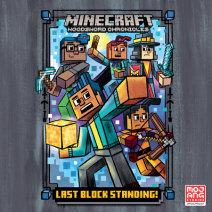 Last Block Standing! (Minecraft Woodsword Chronicles #6) Cover