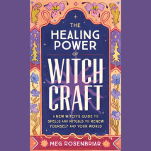 Healing Power of Witchcraft