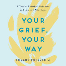 Your Grief, Your Way