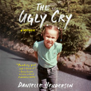The Ugly Cry 