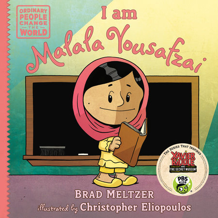 I am Malala Yousafzai by Brad Meltzer: 9780593405888 |  PenguinRandomHouse.com: Books