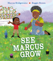 See Marcus Grow 