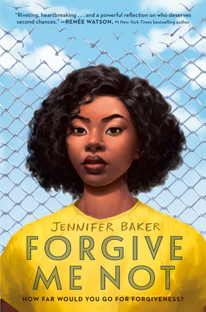 Forgive Me Not by Jennifer Baker 9780593406847