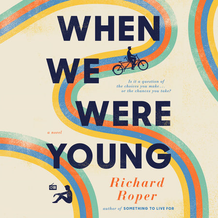 When We Were Young by Richard Roper