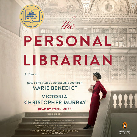 The Personal Librarian by Marie Benedict & Victoria Christopher Murray