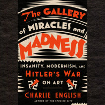 The Gallery of Miracles and Madness Cover