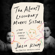 The Almost Legendary Morris Sisters 