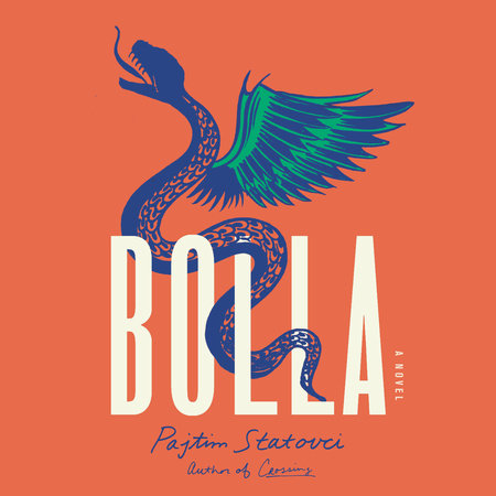 Bolla by Pajtim Statovci