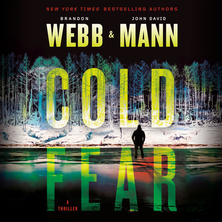 Cold Fear by Brandon Webb & John David Mann