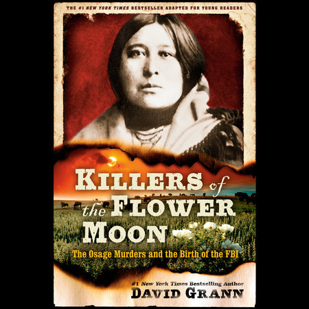 Killers of the Flower Moon: Adapted for Young Readers Cover