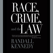 Race, Crime, and the Law 