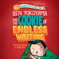 Cover of Ben Yokoyama and the Cookie of Endless Waiting cover