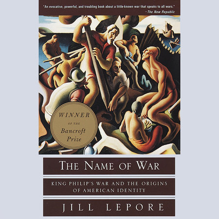 The Name of War by Jill Lepore