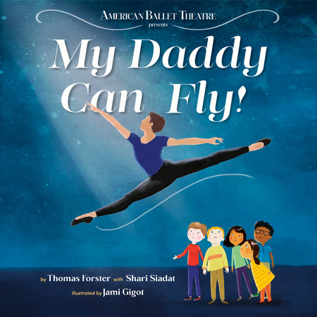 My Daddy Can Fly! (American Ballet Theatre) Cover