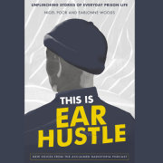 This Is Ear Hustle 