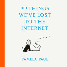 100 Things We've Lost to the Internet Cover