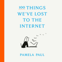 100 Things We've Lost to the Internet Cover