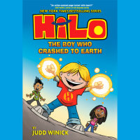 Cover of Hilo Book 1: The Boy Who Crashed to Earth cover