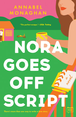 Nora Goes Off Script: Monaghan, Annabel: 9780593420034: : Books