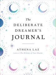 The Deliberate Dreamer's Journal 