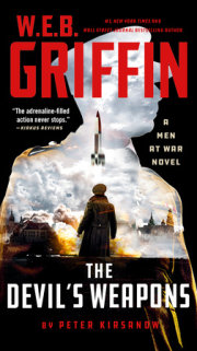 W. E. B. Griffin The Devil's Weapons 