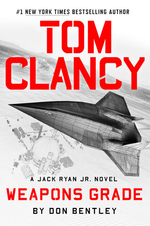 Tom Clancy Weapons Grade by Don Bentley 9780593422816