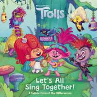 Cover of Let\'s All Sing Together! (DreamWorks Trolls)