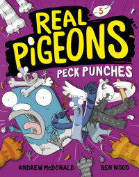 Cover of Real Pigeons Peck Punches (Book 5) cover