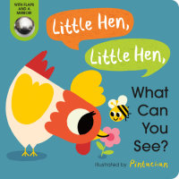 Book cover for Little Hen, Little Hen, What Can You See?