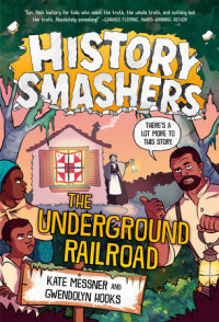 Cover of History Smashers: The Underground Railroad