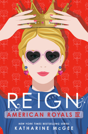 American Royals Iv Reign By Katharine