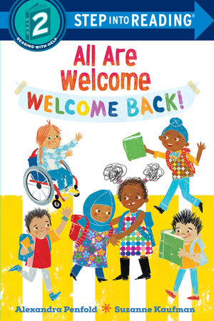 All Are Welcome: Welcome Back! by Alexandra Penfold: 9780593430040 |  : Books