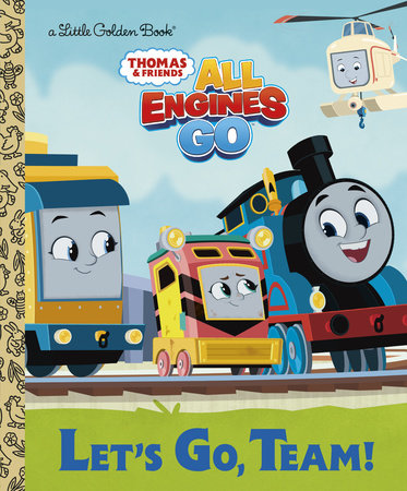 Let's Go, Team! (Thomas & Friends: All Engines Go) by Golden Books:  9780593431535 : Books