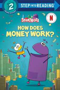 Cover of How Does Money Work? (StoryBots)